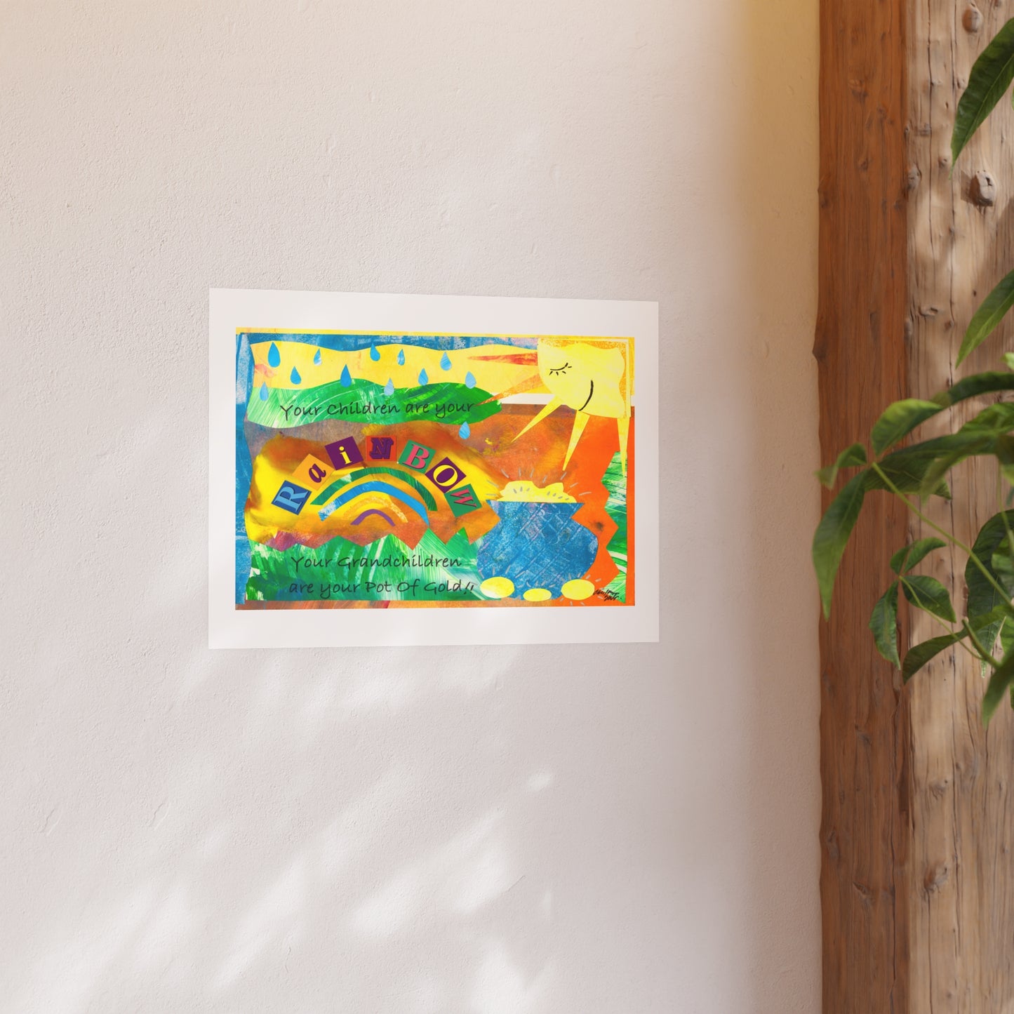 Your Children are your Rainbow - Prints - Various Sizes
