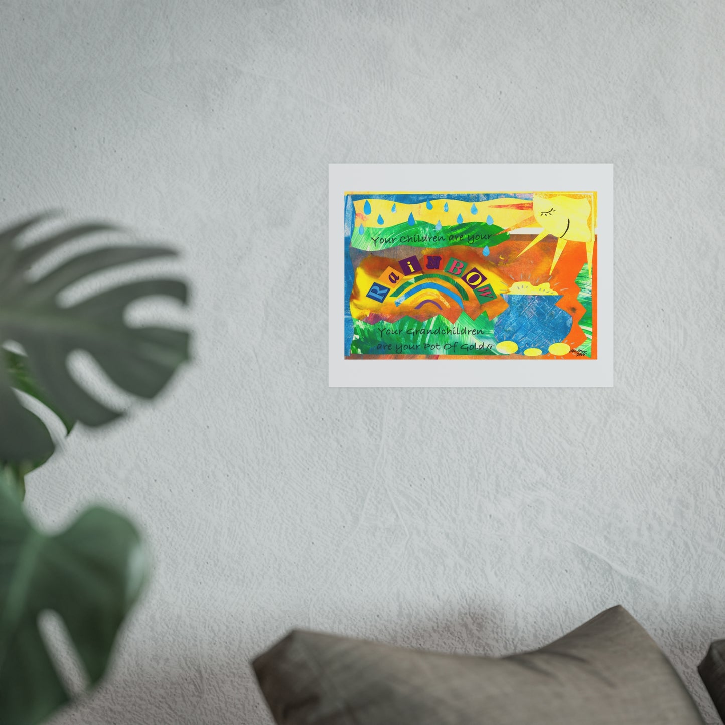 Your Children are your Rainbow - Prints - Various Sizes