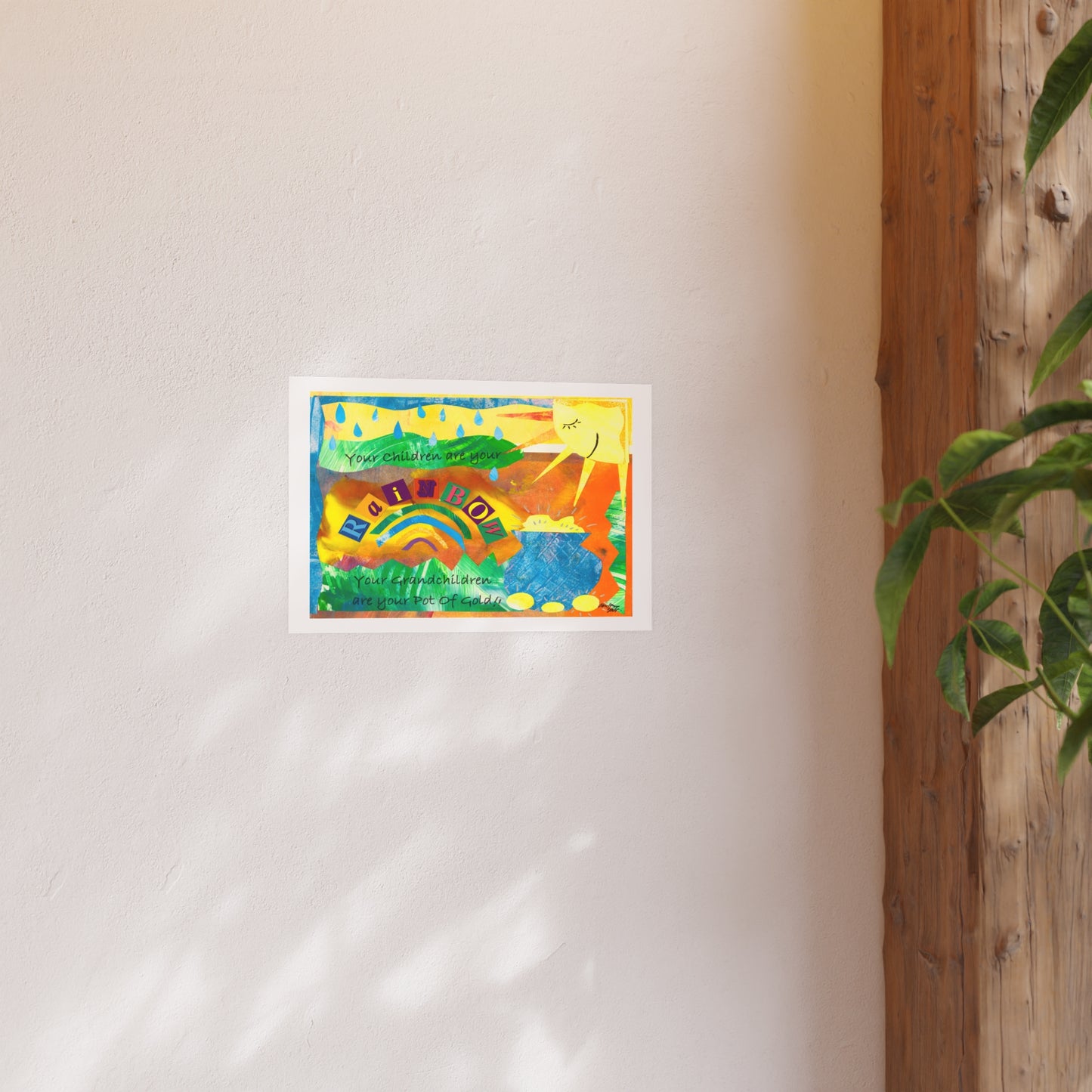 Your Children are your Rainbow - Prints - Various Sizes